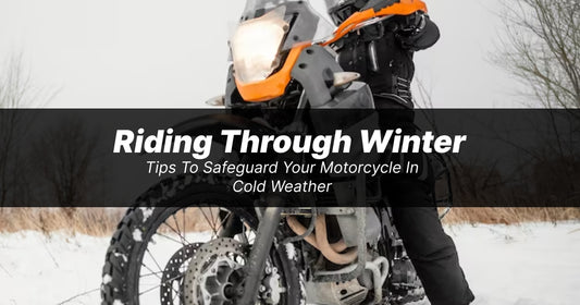 Riding Through Winter: Tips to Safeguard Your Motorcycle in Cold Weather - Crowneshop